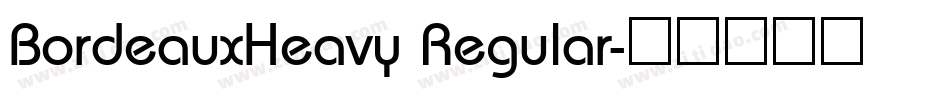 BordeauxHeavy Regular字体转换